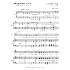 Sweet is the Work (SATB / Piano) Sweet is the Work (SATB / Piano)