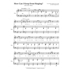 How Can I Keep from Singing? (Solo / Piano)